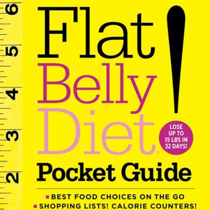 Flat Belly Diet! Pocket Guide: Introducing the EASIEST, BUDGET-MAXIMIZING Eating Plan Yet