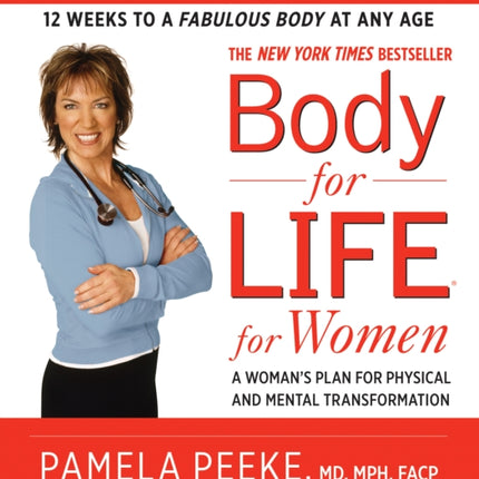 Body-for-LIFE for Women: A Woman's Plan for