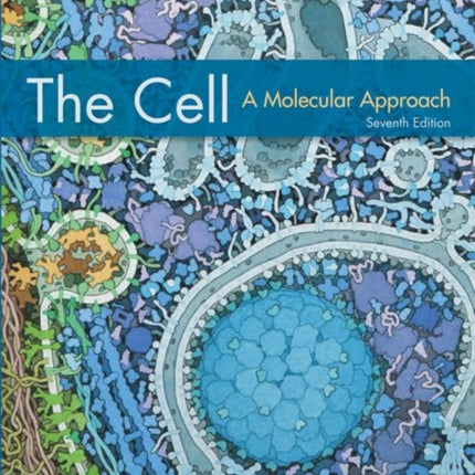 Cell A Molecular Approach 7Th Edn