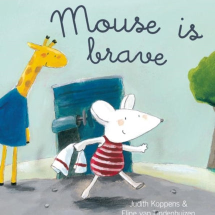 Mouse Is Brave