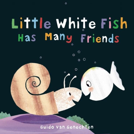 Little White Fish Has Many Friends