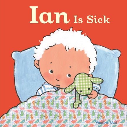 Ian Is Sick
