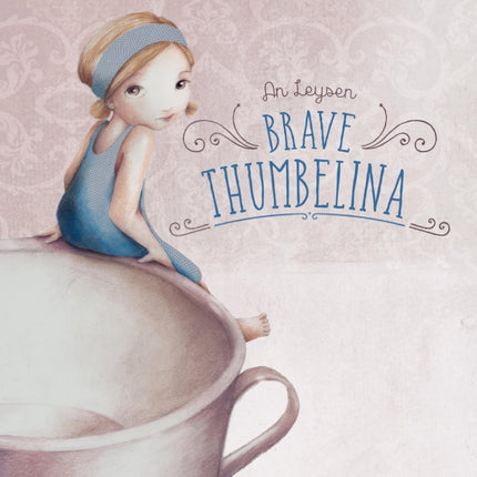 Brave Thumbelina