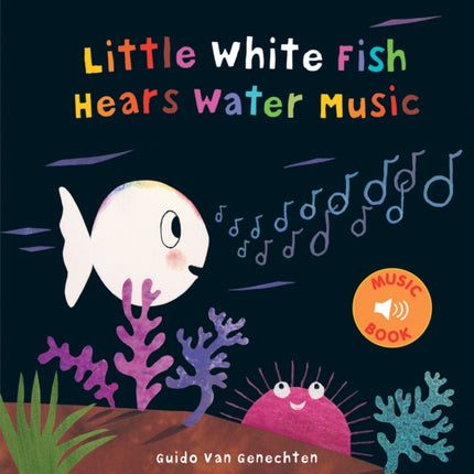 Little White Fish Hears Water Music