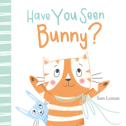 Have You Seen Bunny?