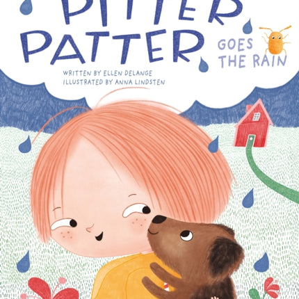 Pitter, Patter, Goes the Rain