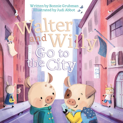 Walter and Willy Go to the City