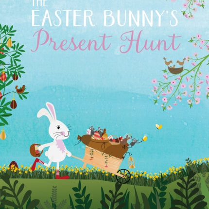 The Easter Bunny’s Present Hunt