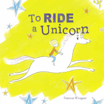 To Ride a Unicorn