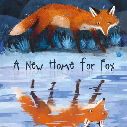 A New Home for Fox