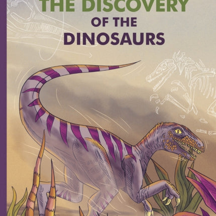 The Discovery of the Dinosaurs