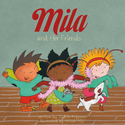 Mila and Her Friends