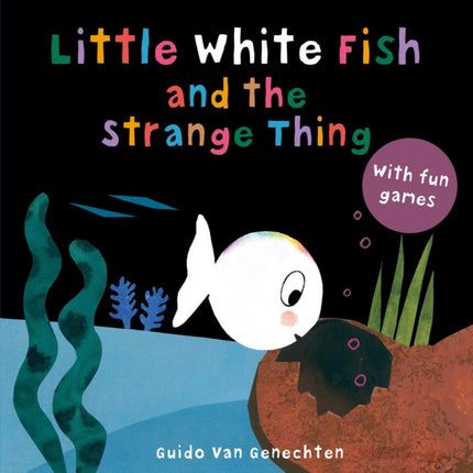 Little White Fish and the Strange Thing