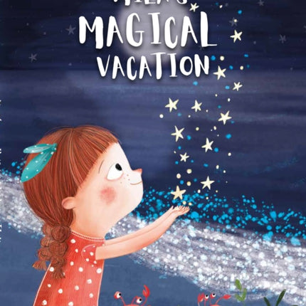 Mila's Magical Vacation