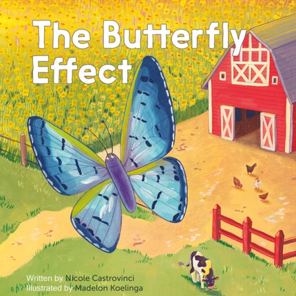 The Butterfly Effect