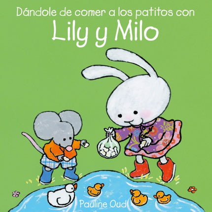 Dándole de comer a los patitos con Lily y Milo