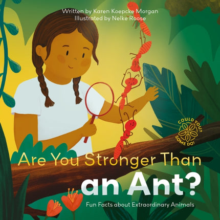 Are You Stronger Than an Ant Fun Facts about