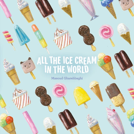 All the Ice Cream in the World