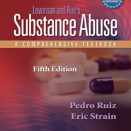 Lowinson and Ruiz's Substance Abuse: A Comprehensive Textbook