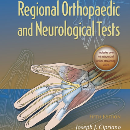 Photographic Manual of Regional Orthopaedic and Neurologic Tests