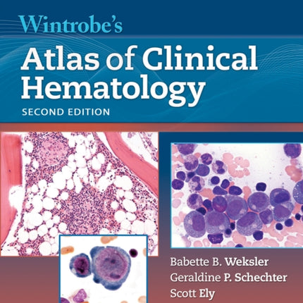 Wintrobe's Atlas of Clinical Hematology