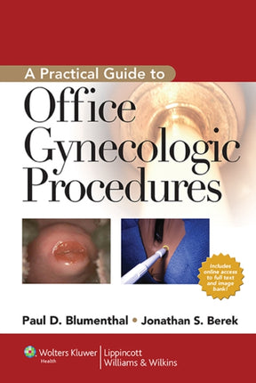 A Practical Guide to Office Gynecologic Procedures