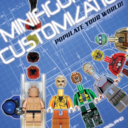Minifigure Customization: Populate Your World!