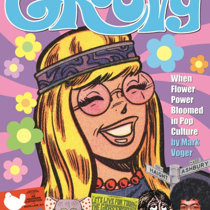 Groovy: When Flower Power Bloomed in Pop Culture