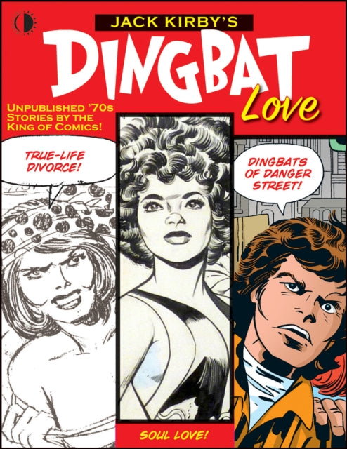 Jack Kirby’s Dingbat Love