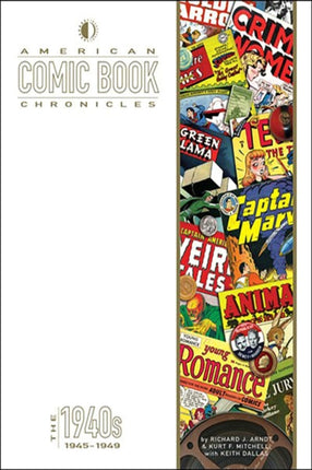 American Comic Book Chronicles 19451949