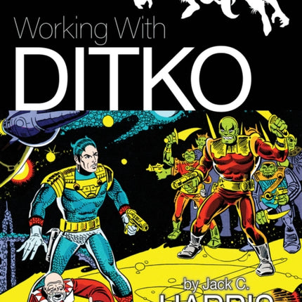 Working With Ditko