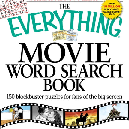 The Everything Movie Word Search Book 150 blockbuster puzzles for fans of the big screen