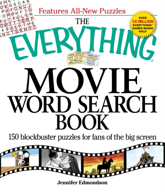 The Everything Movie Word Search Book 150 blockbuster puzzles for fans of the big screen