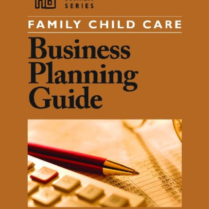 Family Child Care Business Planning Guide