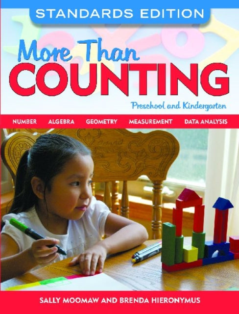 More Than Counting, Standards Edition: Math Activities for Preschool and Kindergarten