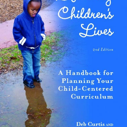 Reflecting Children's Lives: A Handbook for Planning Child-Centered Curriculum