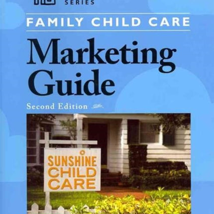 Family Child Care Marketing Guide