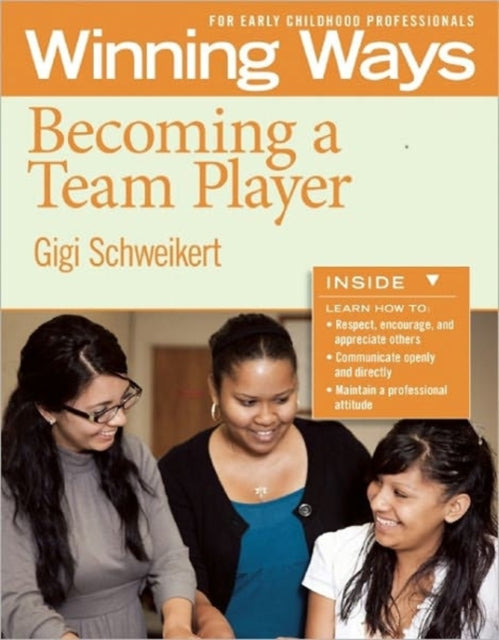 Becoming a Team player: Winning Ways for Early Childhood Professionals