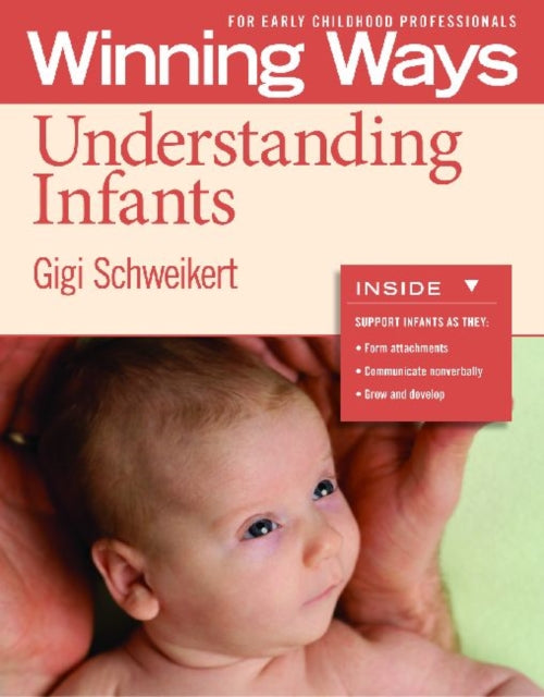 Understanding Infants: Winning Ways for Early Childhood Professionals (Pack of 3)