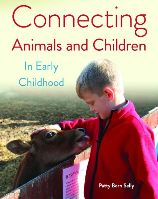 Connecting Animals and Children in Early Childhood