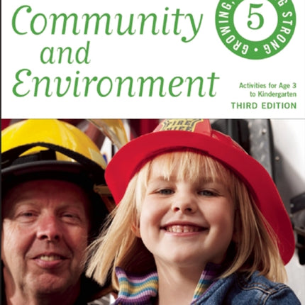 Community and Environment: A Whole Health Curriculum for Young Children