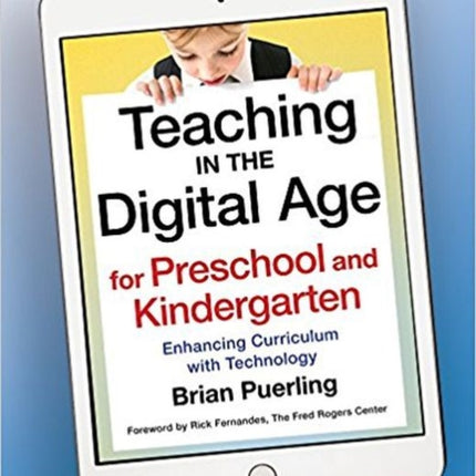 Teaching in the Digital Age for Preschool and