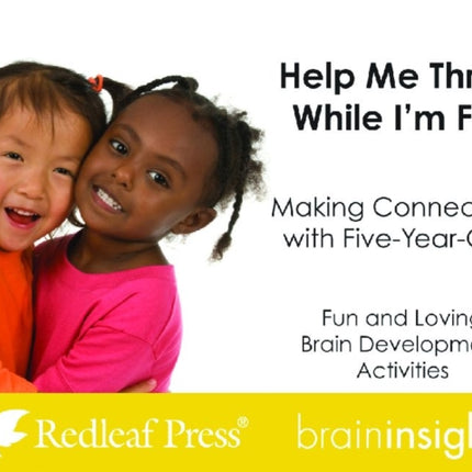 Help Me Thrive While I’m Five: Making Connections with Five-Year-Olds