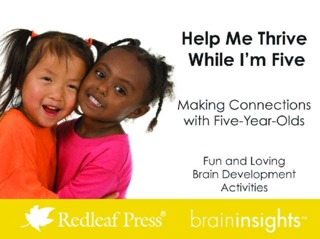 Help Me Thrive While I’m Five: Making Connections with Five-Year-Olds