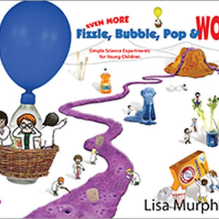 Even More Fizzle, Bubble, Pop & Wow!: Simple
