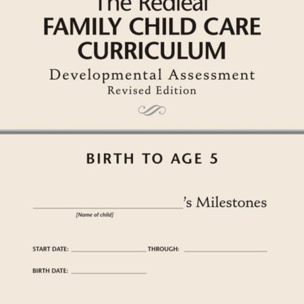 The Redleaf Family Child Care Curriculum Developmental Assessment