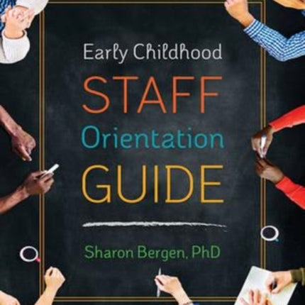 Early Childhood Staff Orientation Guide: Facilitator’s Edition