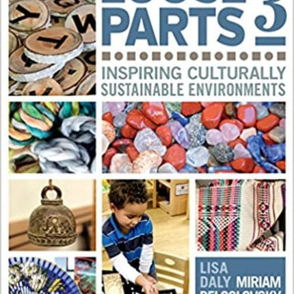 Loose Parts 3: Inspiring Culturally Sustainable Environments