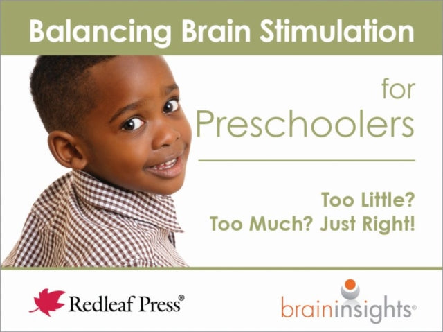 Balancing Brain Stimulation for Preschoolers: Too Little? Too Much? Just Right!