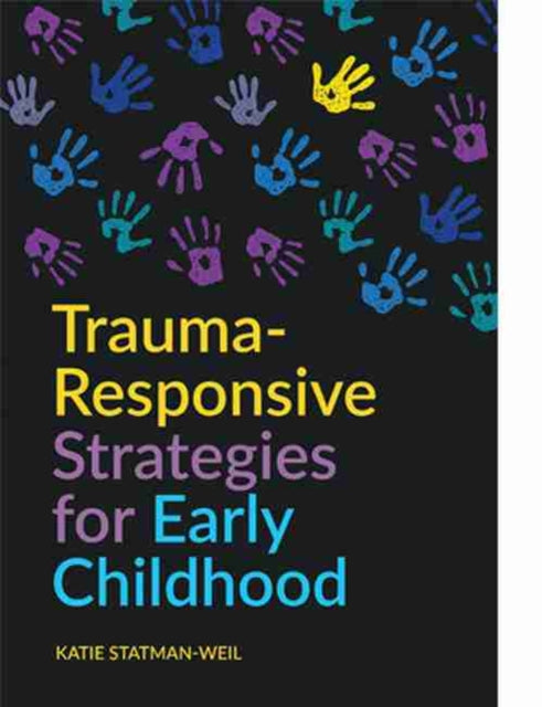 Trauma-Responsive Strategies for Early Childhood